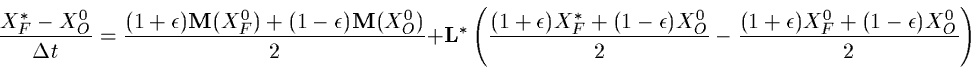 \begin{displaymath}\frac{X^*_F - X^0_O}{\Delta t} = \frac{(1 + \epsilon) {\bf M}...
...- \frac{(1+ \epsilon) X^0_F + (1 - \epsilon) X^0_O}{2} \right)
\end{displaymath}