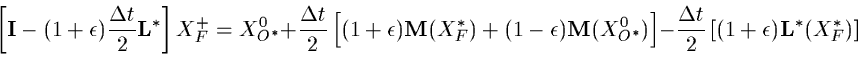 \begin{displaymath}\left[{\bf I} - (1 + \epsilon) \frac{\Delta t}{2} {\bf L}^*\r...
...frac{\Delta t}{2} \left[(1+ \epsilon) {\bf L}^*(X^*_F) \right]
\end{displaymath}