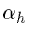 $\alpha_h$